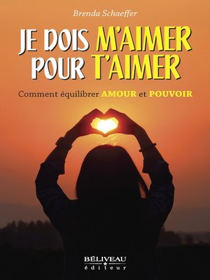 cover image of Je dois m'aimer pour t'aimer